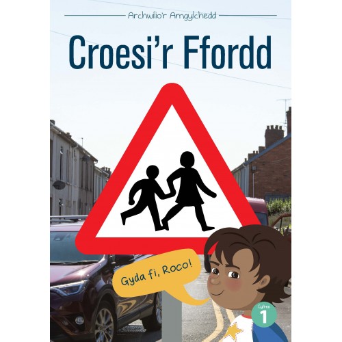 Delwedd ar gyfer Croesi'r Ffordd / Image for Croesi'r Ffordd