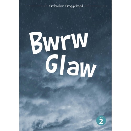 Delwedd ar gyfer Bwrw Glaw / Image for Bwrw Glaw