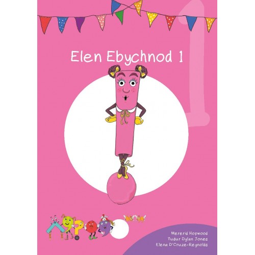 Delwedd ar gyfer Cymeriadau Difyr: Elen Ebychnod 1 / Image for Cymeriadau Difyr: Elen Ebychnod 1