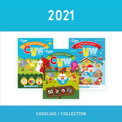 Delwedd ar gyfer Cylchgrawn Cyw: Casgliad Rhifynnau 2021 / Image for Cylchgrawn Cyw: Casgliad Rhifynnau 2021