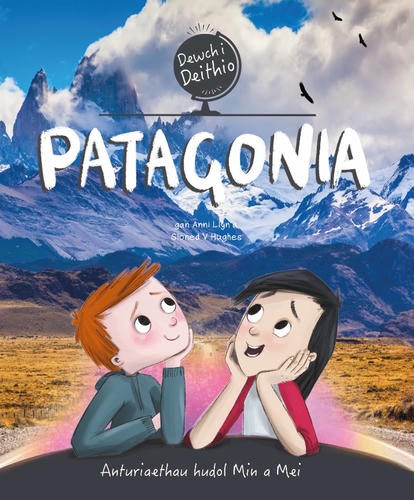 Delwedd ar gyfer Dewch i deithio - Patagonia / Image for Dewch i deithio - Patagonia