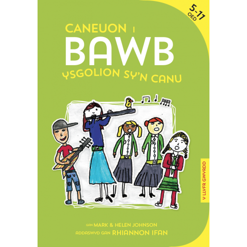 Delwedd ar gyfer Caneuon i Bawb: Ysgolion sy'n canu - Llyfr & CD / Image for Caneuon i Bawb: Ysgolion sy'n canu - Llyfr & CD