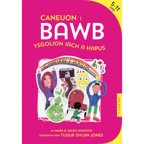 Delwedd ar gyfer Caneuon i Bawb: Ysgolion iach a hapus - Llyfr & CD / Image for Caneuon i Bawb: Ysgolion iach a hapus - Llyfr & CD
