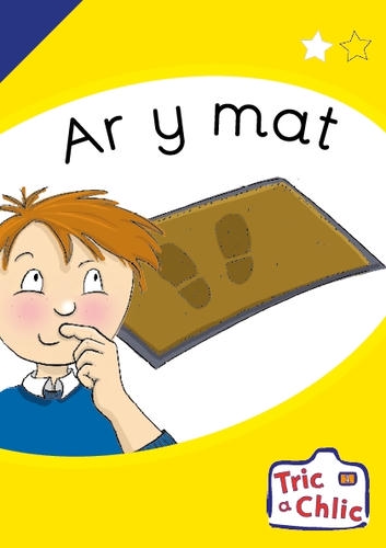 Delwedd ar gyfer Tric a Chlic ar gyfer Ysgolion Cyfrwng Saesneg Cam 1 - 6x ar y mat / Image for Tric a Chlic ar gyfer Ysgolion Cyfrwng Saesneg Cam 1 - 6x ar y mat