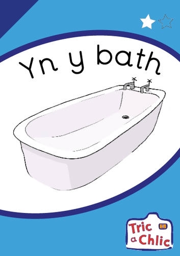 Delwedd ar gyfer Tric a Chlic ar gyfer Ysgolion Cyfrwng Saesneg Cam 1 - 6x yn y bath / Image for Tric a Chlic ar gyfer Ysgolion Cyfrwng Saesneg Cam 1 - 6x yn y bath