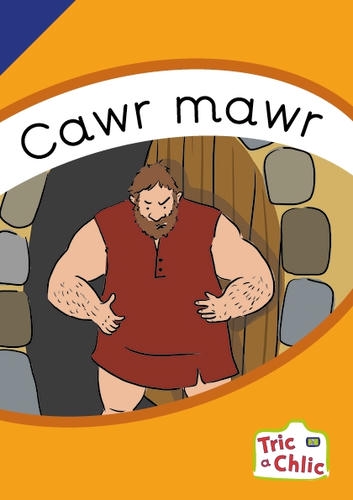 Delwedd ar gyfer Tric a Chlic ar gyfer Ysgolion Cyfrwng Saesneg Cam 2 - 6x Cawr Mawr / Image for Tric a Chlic ar gyfer Ysgolion Cyfrwng Saesneg Cam 2 - 6x Cawr Mawr