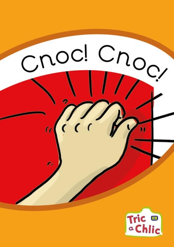 Delwedd ar gyfer Tric a Chlic Cam 2 - 6x Cnoc! Cnoc! / Image for Tric a Chlic Cam 2 - 6x Cnoc! Cnoc!