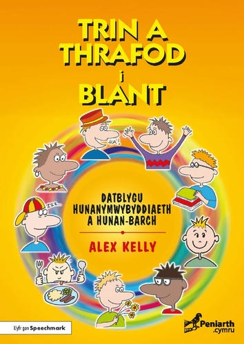 Delwedd ar gyfer Trin a Thrafod i Blant: Datblygu Hunanymwybyddiaeth a Hunan-barch / Image for Trin a Thrafod i Blant: Datblygu Hunanymwybyddiaeth a Hunan-barch