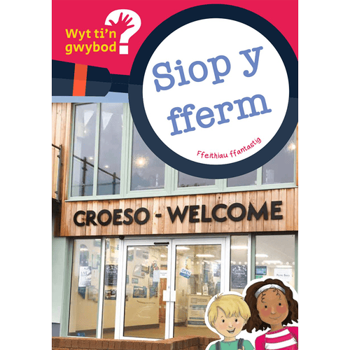 Delwedd ar gyfer Wyt ti'n Gwybod? Siop y Fferm / Image for Wyt ti'n Gwybod? Siop y Fferm