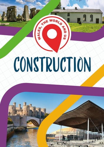 Delwedd ar gyfer Wales, the World and Us - Construction / Image for Wales, the World and Us - Construction