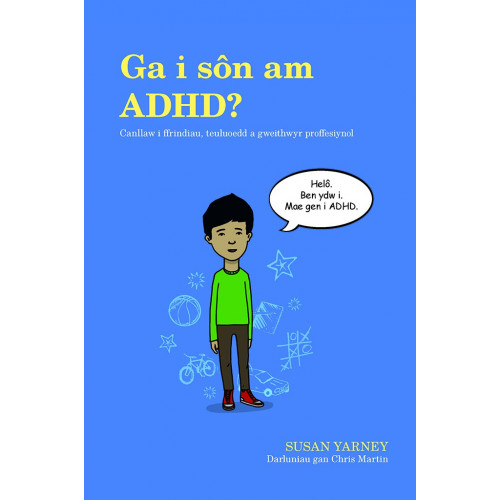 Delwedd ar gyfer Ga i Sôn am ADHD? / Image for Ga i Sôn am ADHD?
